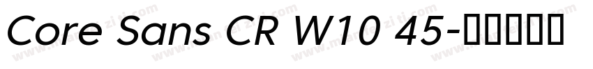Core Sans CR W10 45字体转换